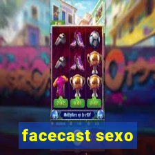 facecast sexo